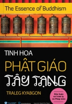Tinh Hoa Phật Giáo Tây Tạng