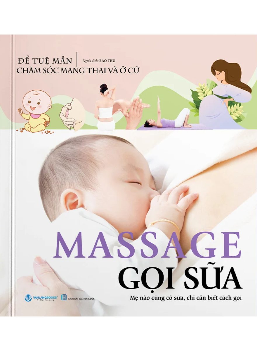 Chăm Sóc Mang Thai Và Ở Cữ - Massage Gọi Sữa  