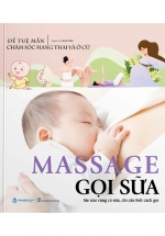 Chăm Sóc Mang Thai Và Ở Cữ - Massage Gọi Sữa  