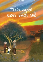 Thưa Ngoại Con Mới Về