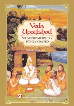 Veda Upanishad - Những Bộ Kinh Triết Lý Tôn Giáo Cổ Ấn Độ