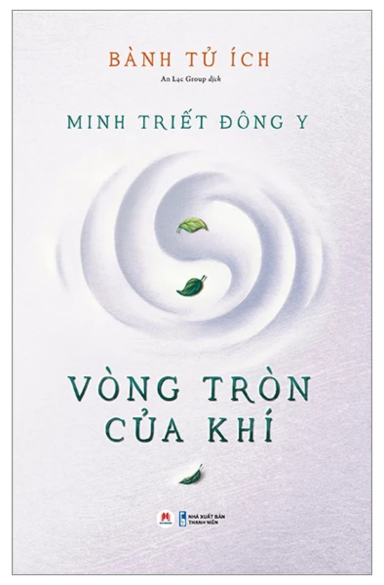 Minh Triết Đông Y - Vòng Tròn Của Khí