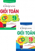 Combo Giúp Em Giỏi Toán 9 - Tập 1 + Tập 2 (Bám Sát SGK Kết Nối Tri Thức Với Cuộc Sống) (Bộ 2 Cuốn)