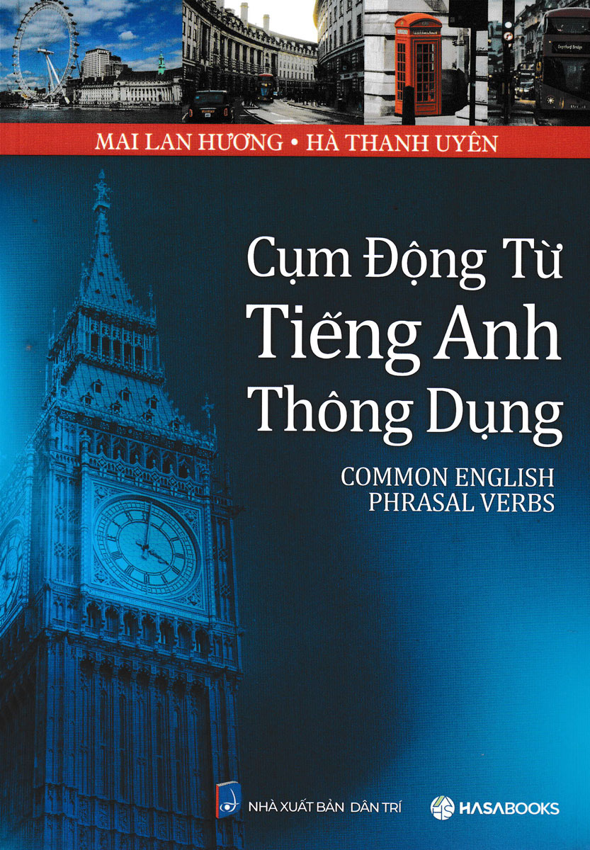 Cụm Động Từ Tiếng Anh Thông Dụng - Common English Phrasal Verbs