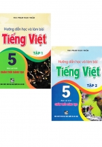 Combo Hướng Dẫn Học Và Làm Bài Tiếng Việt 5 - Tập 1 + Tập 2 (Bám Sát SGK Chân Trời Sáng Tạo) 