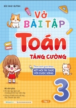 Vở Bài Tập Toán Tăng Cường 3 - Tập 1 (Theo Sách Giáo Khoa Kết Nối Tri Thức Với Cuộc Sống)
