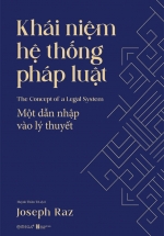 Khái Niệm Hệ Thống Pháp Luật - Một Dẫn Nhập Vào Lý Thuyết