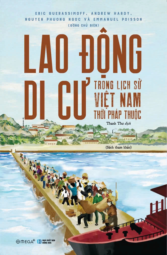 Lao Động Di Cư Trong Lịch Sử Việt Nam Thời Pháp Thuộc