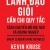 Lãnh Đạo Giỏi Cần Chi Quy Tắc - Cách Chuyển Đổi Đội Ngũ Và Doanh Nghiệp