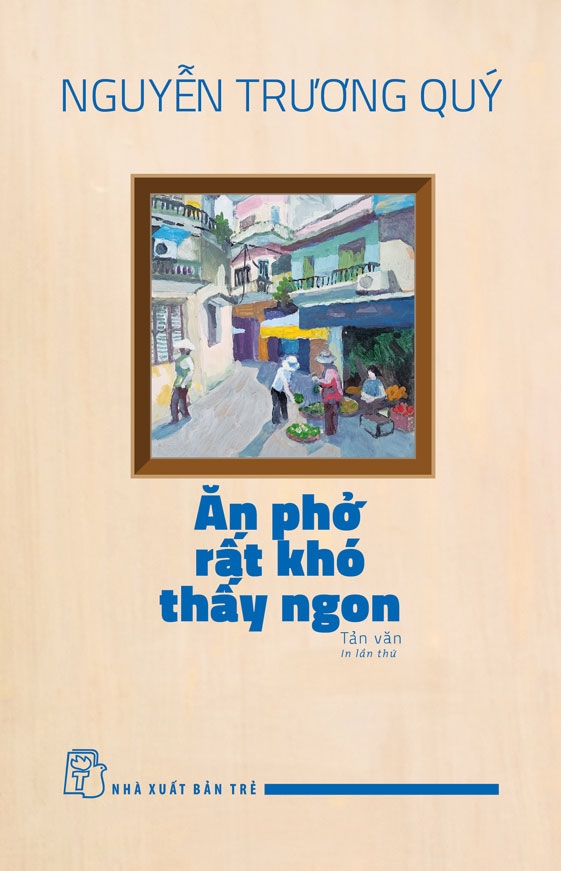 Ăn Phở Rất Khó Thấy Ngon