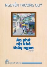 Ăn Phở Rất Khó Thấy Ngon