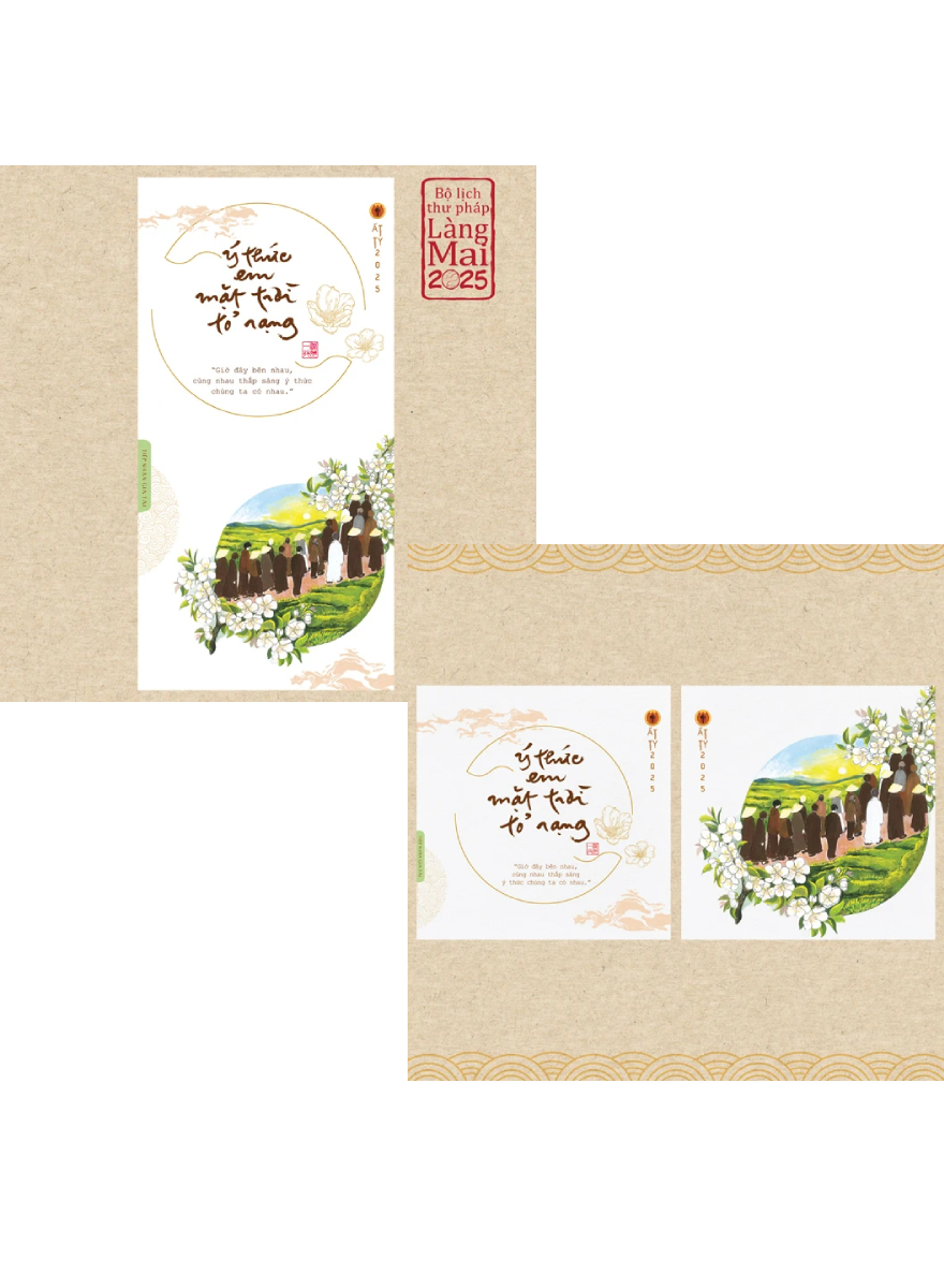 Combo Lịch Thư Pháp Làng Mai 2025 - Ý Thức Em Mặt Trời Tỏ Rạng