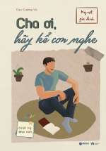 Cha Ơi, Hãy Kể Con Nghe (SB)