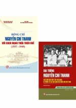 Combo Đồng Chí Nguyễn Chí Thanh Với Cách Mạng Thừa Thiên Huế (1937 - 1949) + Đại Tướng Nguyễn Chí Thanh - Nhà Lãnh Đạo Xuất Sắc Của Đảng, Vị Tướng Tài Ba Của Quân Đội Nhân Dân Việt Nam (Bộ 2 Cuốn)