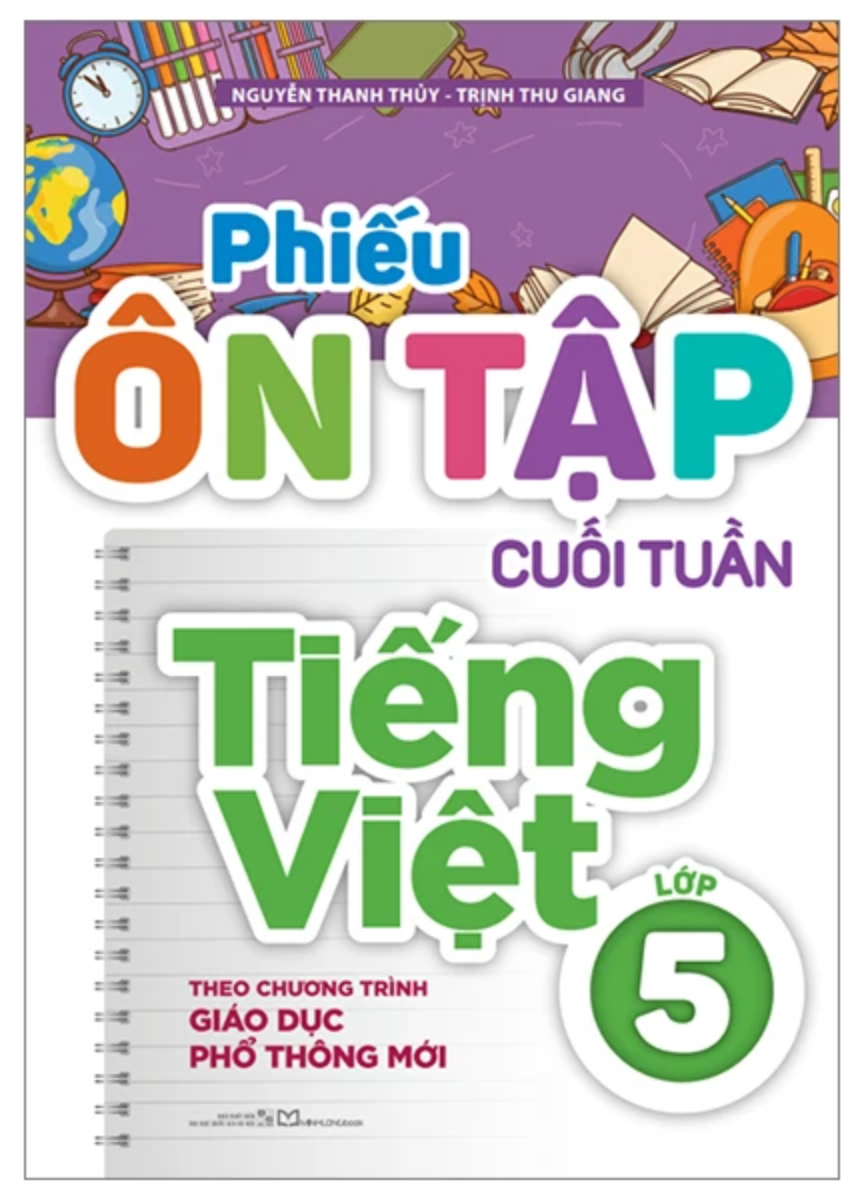 Phiếu Ôn Tập Cuối Tuần Tiếng Việt Lớp 5 - Theo Chương Trình Gdpt Mới (Ml) 