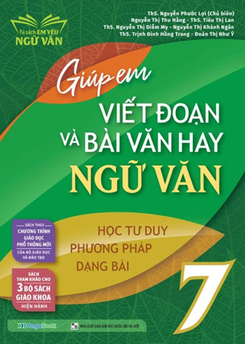 Giúp Em Viết Đoạn Và Bài Văn Hay Ngữ Văn 7