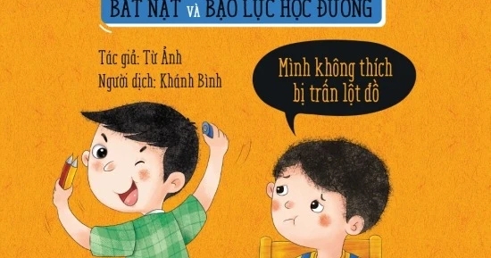 Kỹ Năng Phòng Tránh Bắt Nạt Và Bạo Lực Học Đường - Mình Không Thích Bị Trấn Lột Đồ