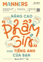 Manners - Nâng Cao “Phẩm Giá” Cho Tiếng Anh Của Bạn