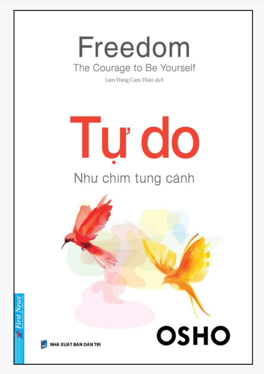 Osho - Tự Do - Như Chim Tung Cánh