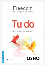 Osho - Tự Do - Như Chim Tung Cánh