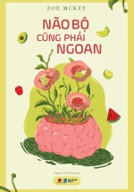 Não Bộ Cũng Phải Ngoan
