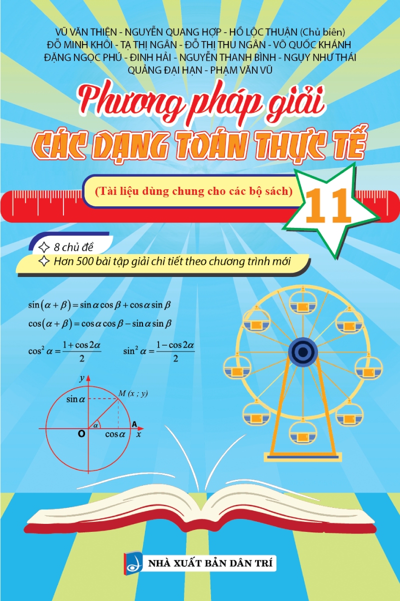 Phương Pháp Giải Các Dạng Toán Thực Tế 11 (Tài Liệu Dùng Chung Cho Các Bộ Sách)