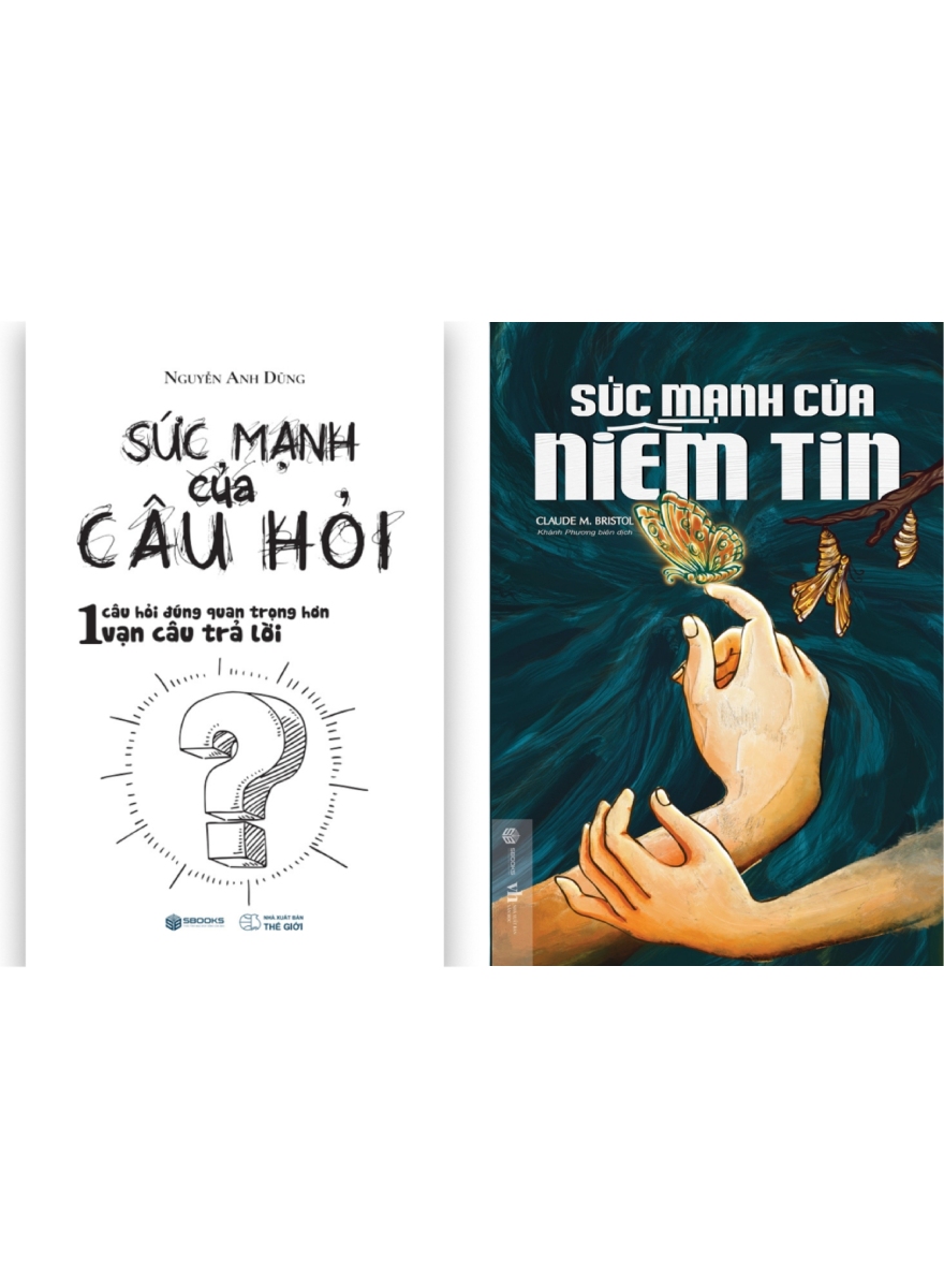 Combo Sức Mạnh Của Câu Hỏi + Sức Mạnh Của Niềm Tin (SB) (Bộ 2 Cuốn)