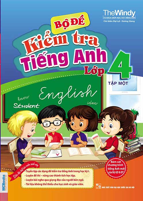 Bộ Đề Kiểm Tra Tiếng Anh Lớp 4 - The Windy (Tập 1)