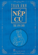 Nếp Cũ - Trẻ Em Chơi