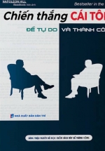 Chiến Thắng Cái Tôi - Để Tự Do Và Thành Công