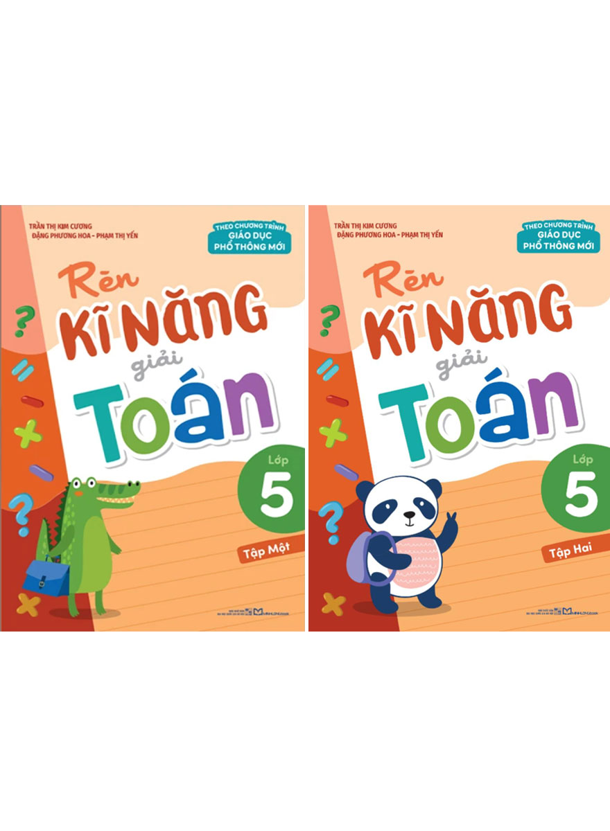 Combo Rèn Kĩ Năng Giải Toán Lớp 5 - Tập 1 + Tập 2 (Theo Chương Trình GDPT Mới) (Bộ 2 Cuốn)
