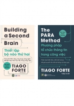 Combo Buiding A Second Brain - Thiết Lập Bộ Não Thứ Hai + The PARA Method - Phương Pháp Tổ Chức Thông Tin Trong Công Việc (Bộ 2 Cuốn)