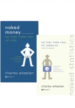Combo Naked Stastistics - Sự Thật Trần Trụi Về Thống kê + Naked Money - Sự Thật Trần Trụi Về Tiền (Bộ 2 Cuốn)