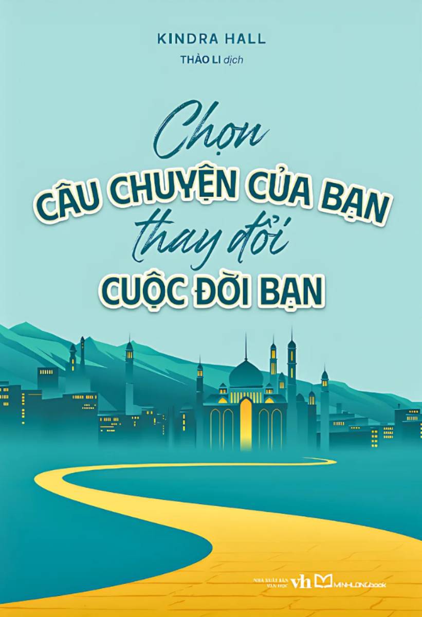 Chọn Câu Chuyện Của Bạn, Thay Đổi Cuộc Đời Bạn