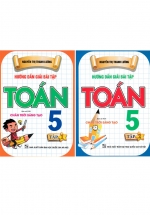 Combo Hướng Dẫn Giải Bài Tập Toán 5 - Tập 1 +  Tập 2 (Bám Sát SGK Chân Trời Sáng Tạo) (Bộ 2 Cuốn)