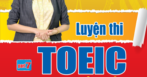 Luyện Thi TOEIC Cấp Tốc Part 7