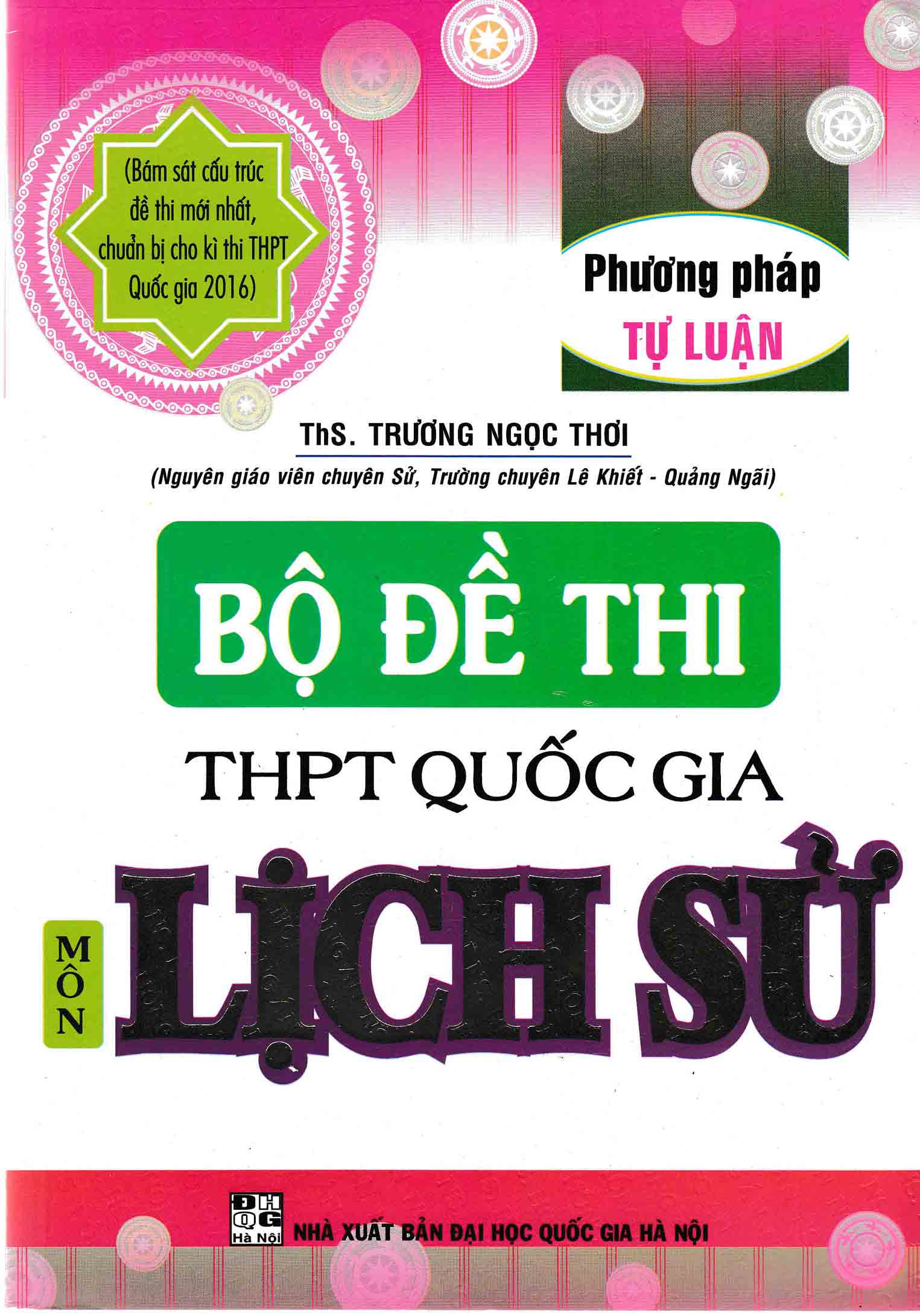 Bộ Đề Thi Lịch Sử - Phương Pháp Tự Luận