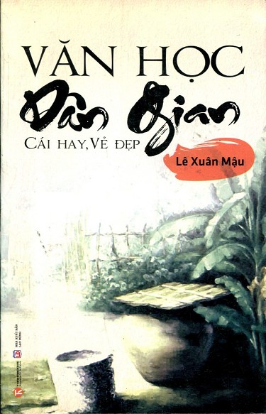 Văn Học Dân Gian - Cái Hay, Vẻ Đẹp