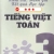 Kiểm Tra Đánh Giá Kết Quả Học Tập Tiếng Việt - Toán (Lớp 3)