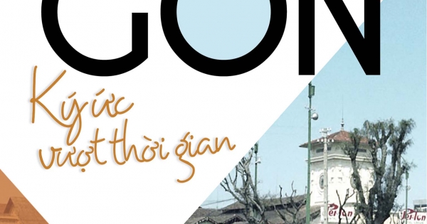Sài Gòn Ký Ức Vượt Thời Gian