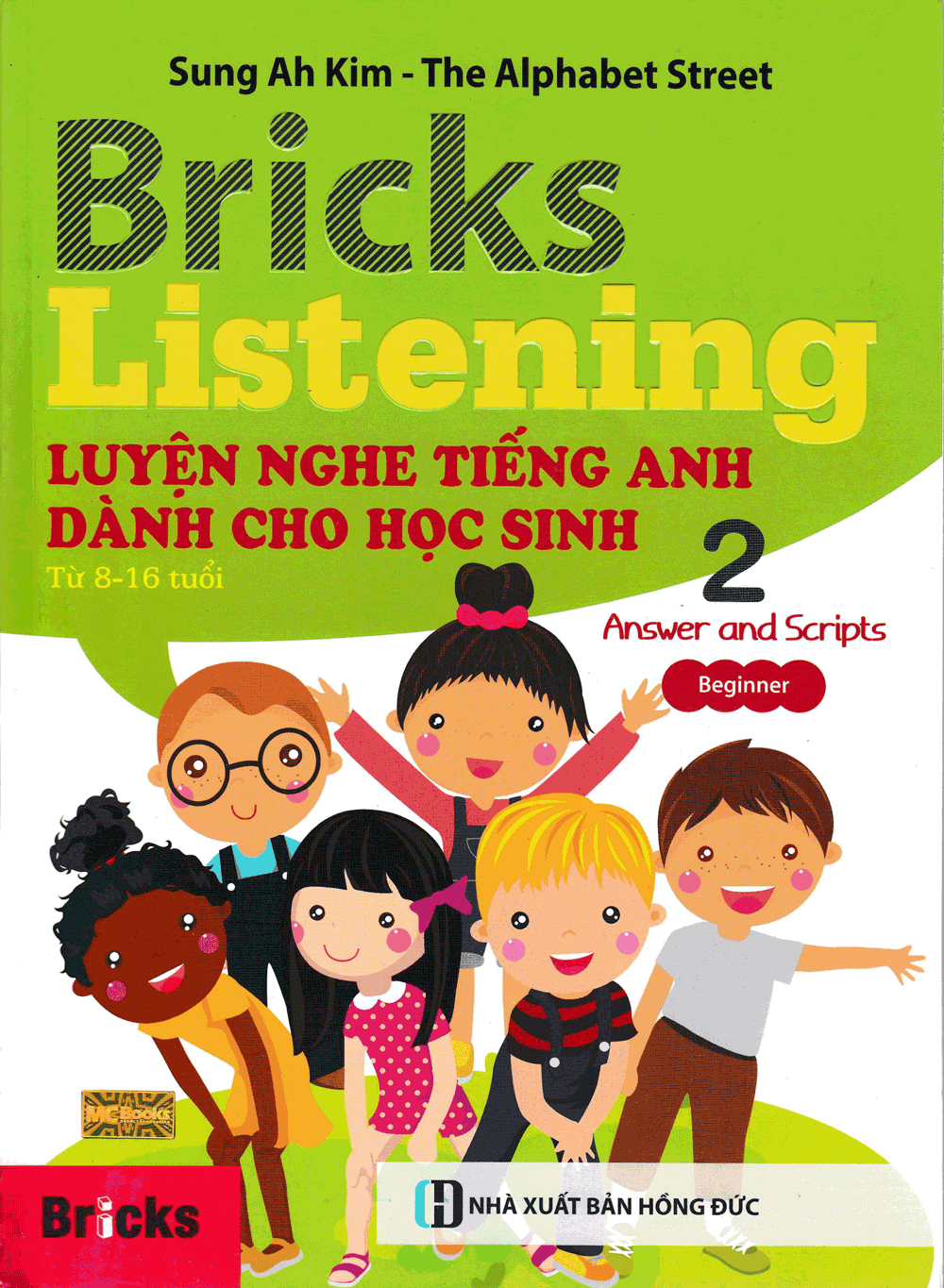 Bricks Listening Beginner 2 - Luyện Nghe Tiếng Anh Dành Cho Học Sinh 2 - Answer And Scripts