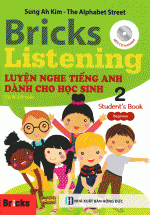 Bricks Listening Beginner 2 - Luyện Nghe Tiếng Anh Dành Cho Học Sinh 2 - Student's Book