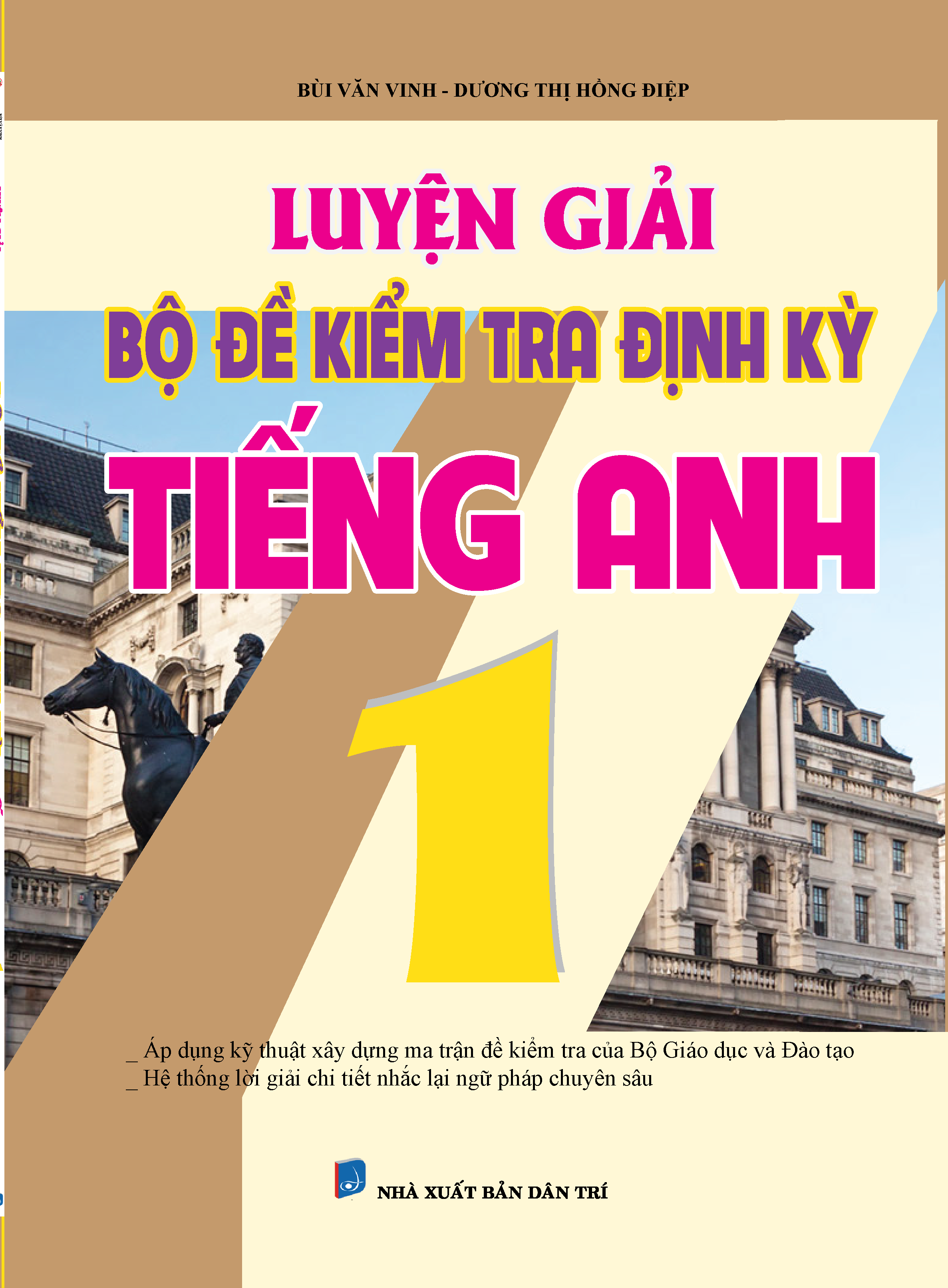 Luyện Giải Bộ Đề Kiểm Tra Định Kỳ Tiếng Anh 1 