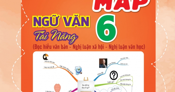 Khám Phá Siêu Tư Duy Mind Map Ngữ Văn Tài Năng 6