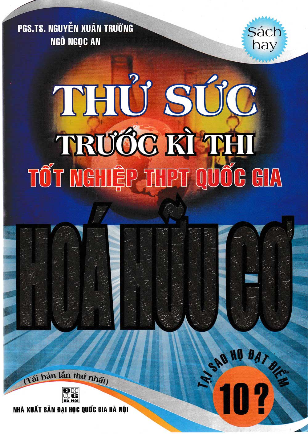 Thử Sức Trước Kì Thi Tốt Nghiệp THPT Quốc Gia Hóa Hữu Cơ