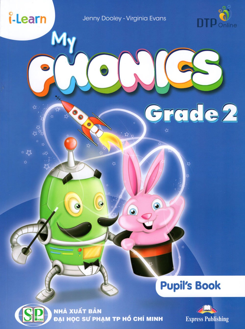 I-Learn My Phonics Grade 2 Pupil's Book (Phiên Bản Dành Cho Các Tỉnh)