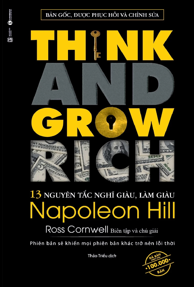 Think And Grow Rich - 13 Nguyên Tắc Nghĩ Giàu , Làm Giàu