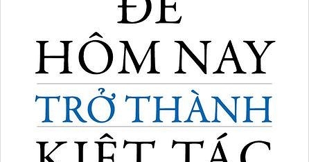 Để Hôm Nay Trở Thành Kiệt Tác