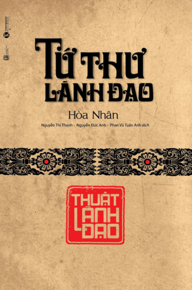 Tứ Thư Lãnh Đạo - Thuật Lãnh Đạo