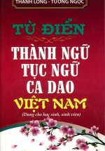 Từ Điển Thành Ngữ Tục Ngữ Ca Dao Việt Nam - Khang Việt Book